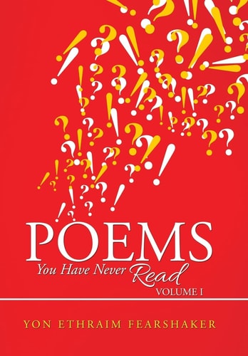 Poems You Have Never Read Volume I