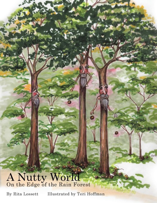 A Nutty World: On the Edge of the Rain Forest