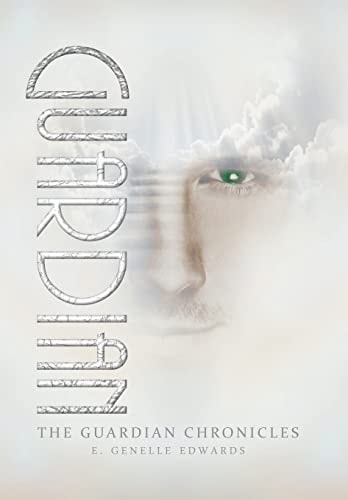 The Guardian Chronicles Guardian