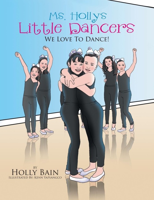 Ms. Hollys Little Dancers: We Love To Dance!