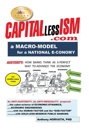 CAPITALlessISM A Macro Model for a Strong National E-conomy