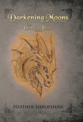 Darkening Moons The Dragon Bard, Part II