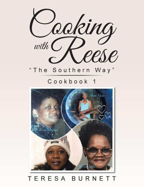 Cooking with Reese: The Southern Way Cookbook 1