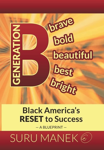 Generation B Black America's Reset to Success