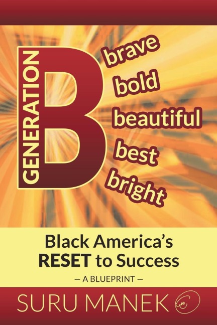 Generation B: Black Americas Reset to Success