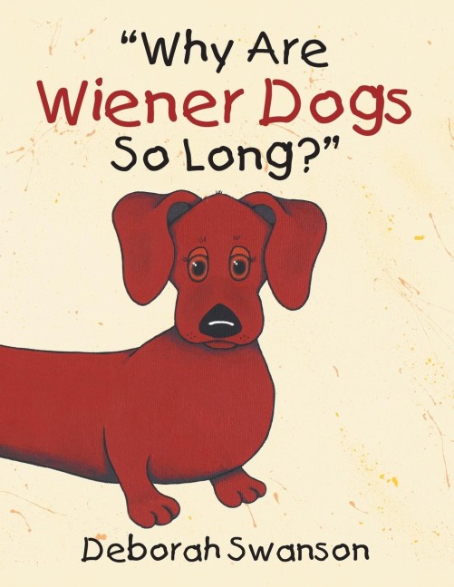 Why Are Wiener Dogs So Long?