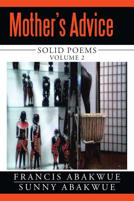Mothers Advice: Solid Poems
