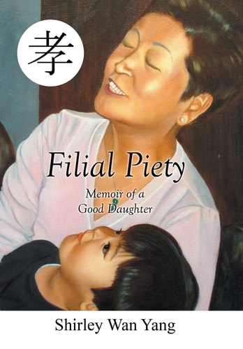 Filial Piety Memoir of a Good Daughter