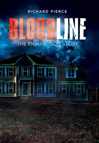 Bloodline The Richardson Story