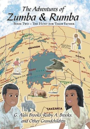 The Adventures of Zumba and Rumba Book Two - The Hunt for Their Father