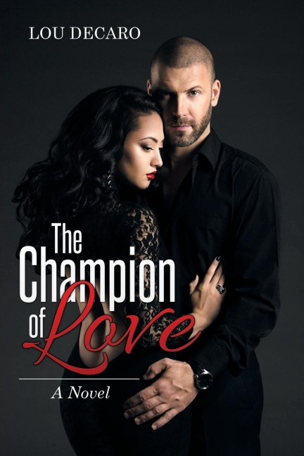 The Champion of Love: A Novel