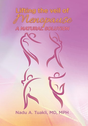Lifting the Veil of Menopause A Natural Solution