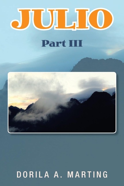 Julio: Part III