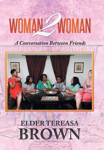 Woman2Woman A Conversation Between Friends