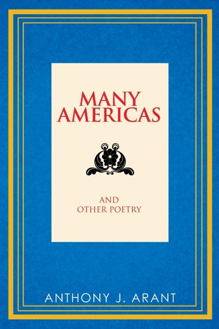 Many Americas: And Other Poetry