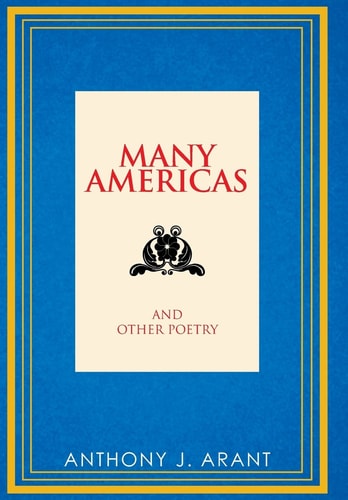 Many Americas And Other Poetry