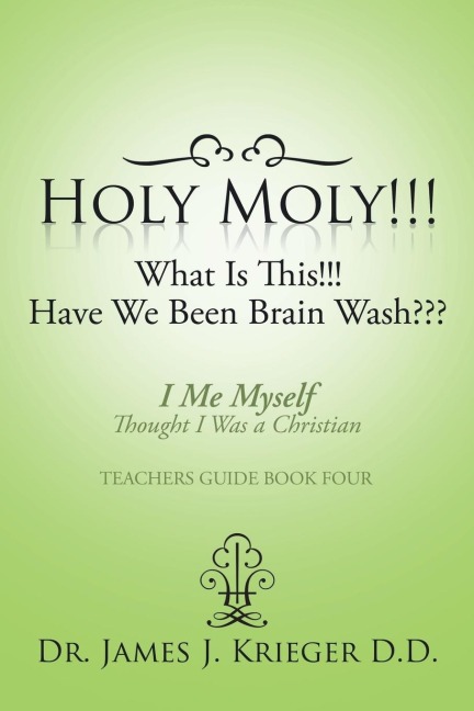 Holy Moly!!!What Is This!!!Have We Been Brain Wash???: Holy Moly!!!What Is This!!!Have We Been Brain Wash???