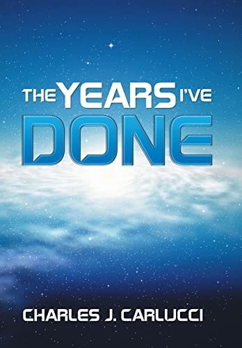 The Years I've Done