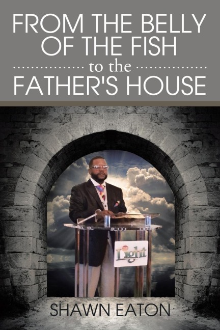 From the Belly of the Fish to the Fathers House