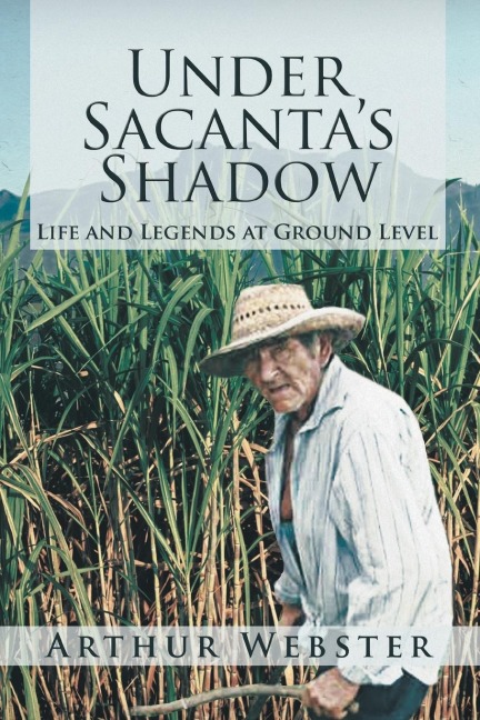 Under Sacantas Shadow: Life and Legends at Ground Level