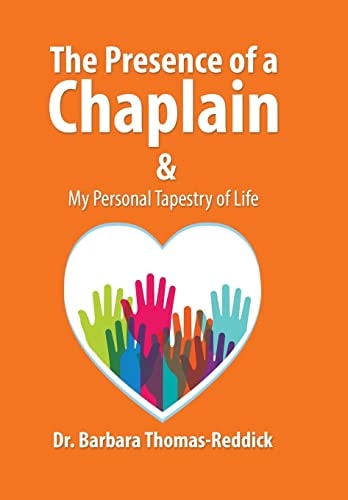 The Presence of a Chaplain My Personal Tapestry of Life