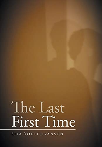 The Last First Time