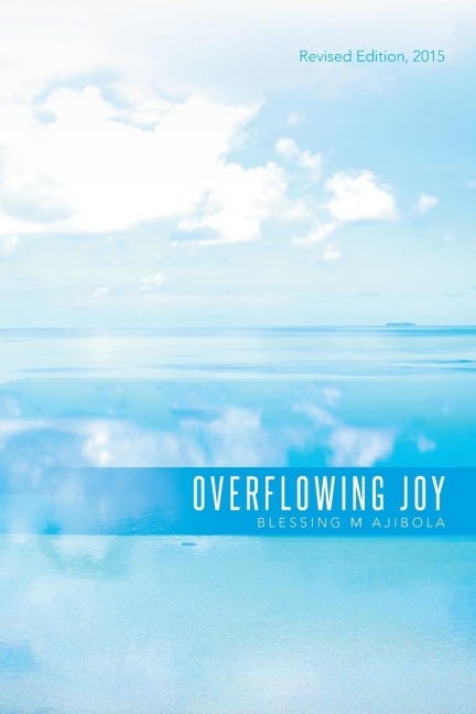 Overflowing Joy: Revised Edition, 2015