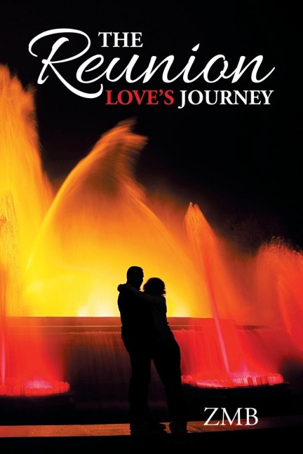 The Reunion: Loves Journey