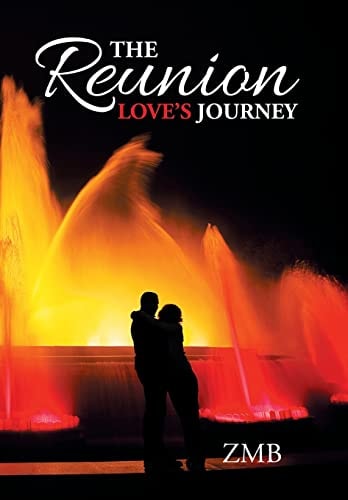 The Reunion Love's Journey