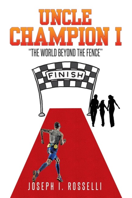 Uncle Champion I: The World Beyond the Fence