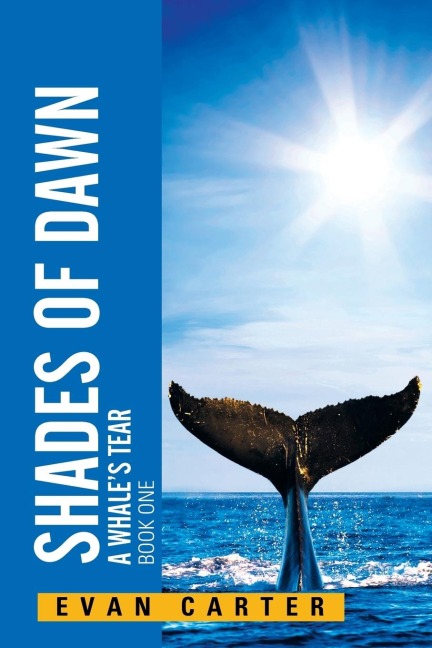 Shades of Dawn: A Whales Tear