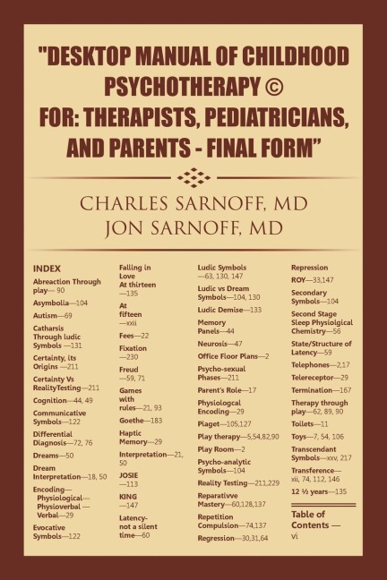 Desktop Manual of Childhood Psychotherapy (c) For: Therapists, Pediatricians, and Parents - Final Form