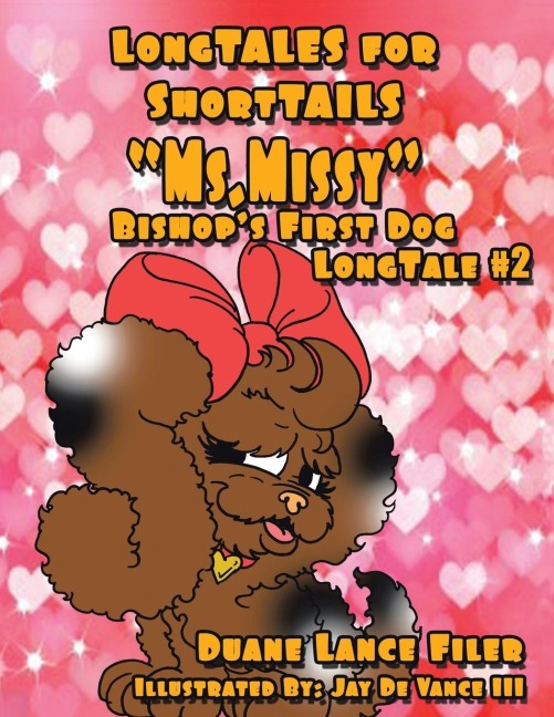Ms. Missy: Bishops First Dog Longtale #2