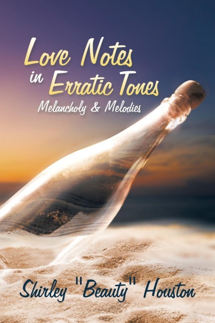 Love Notes in Erratic Tones: Melancholy & Melodies