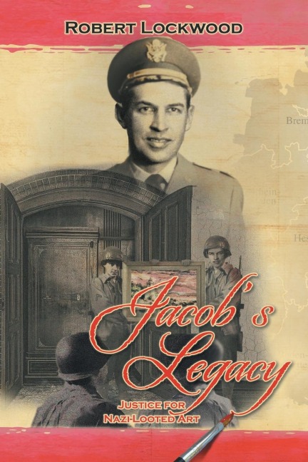Jacobs Legacy: Justice for Nazi-Looted Art