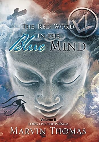 The Red Word in the Blue Mind Volume II