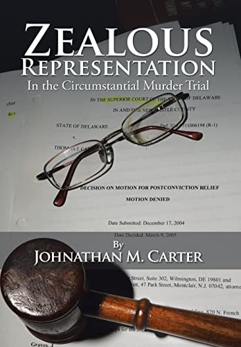 Zealous Representation In the Circumstantial Murder Trial