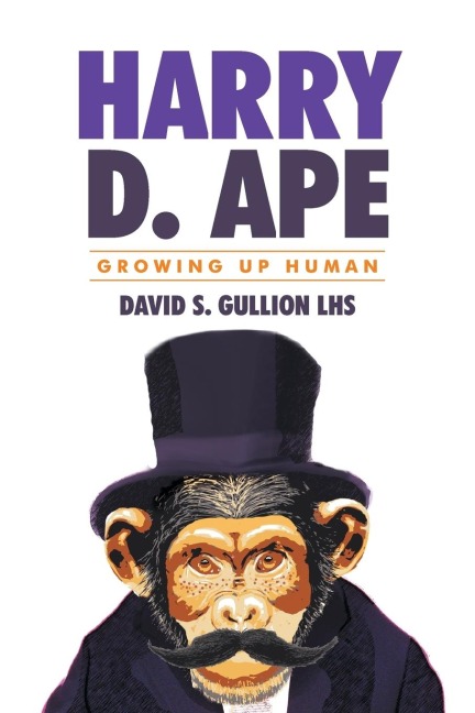 Growing Up Human: Harry D. Ape