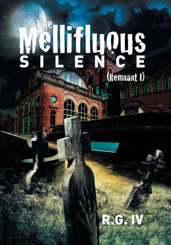 The Mellifluous Silence (Remnant I)