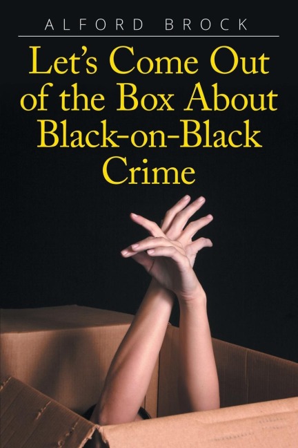 Lets Come Out of the Box About Black-on-Black Crime