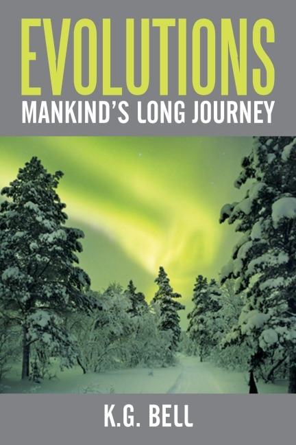 Evolutions: Mankinds Long Journey