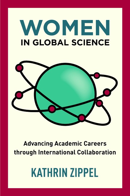 Women in Global Science: Advancing Academic Careers Through International Collaboration
