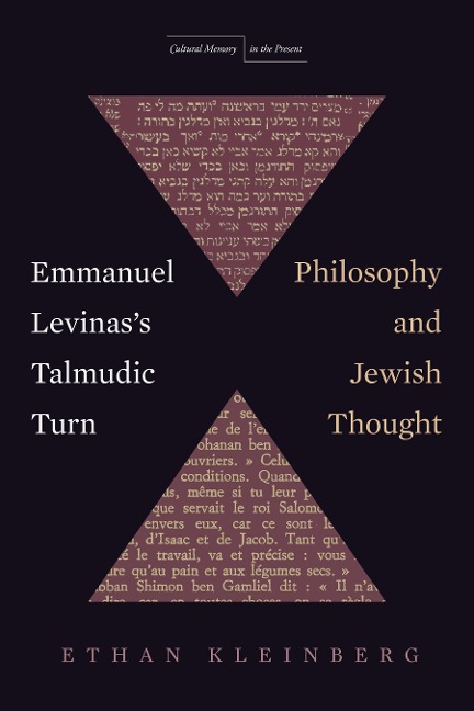 Emmanuel Levinass Talmudic Turn: Philosophy and Jewish Thought