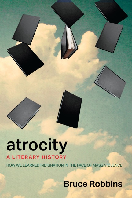 Atrocity: A Literary History