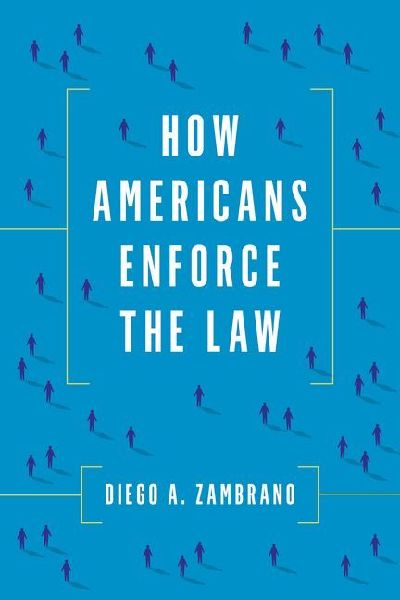 How Americans Enforce the Law