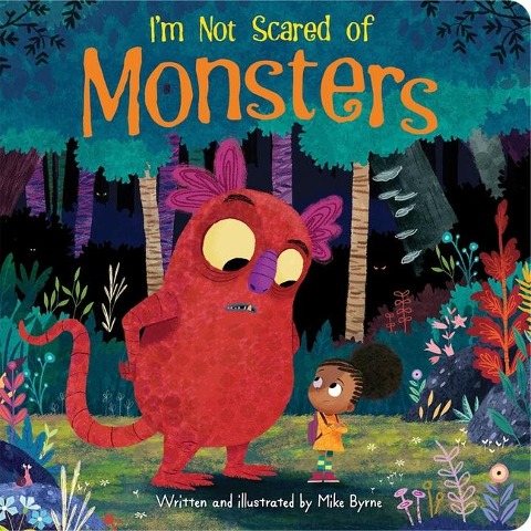 Im Not Scared of Monsters