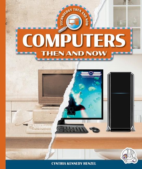 Computers Then and Now