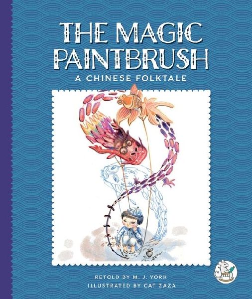 The Magic Paintbrush: A Chinese Folktale