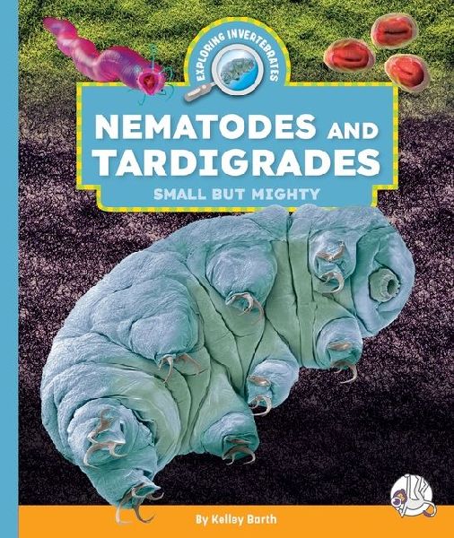 Nematodes and Tardigrades: Small But Mighty