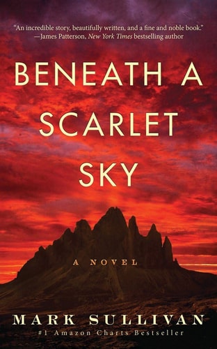 Beneath a Scarlet Sky A Novel